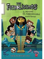 FUTBOLISIMOS /05 EL MISTERIO DEL ROBO IMPOSIBLE