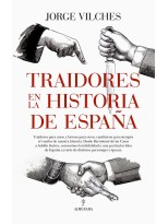 TRAIDORES EN LA HISTORIA DE ESPAÑA