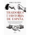 TRAIDORES EN LA HISTORIA DE ESPAÑA