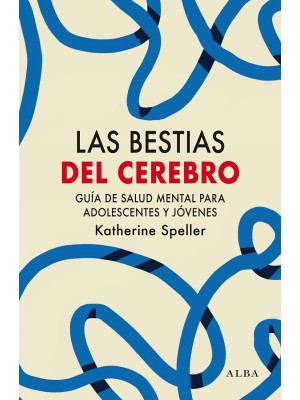 BESTIAS DEL CEREBRO, LAS
