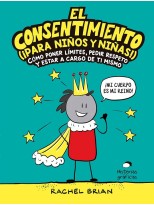 CONSENTIMIENTO (¡PARA NIÑOS Y NIÑAS!)