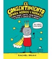 CONSENTIMIENTO (¡PARA NIÑOS Y NIÑAS!)