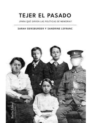 TEJER EL PASADO