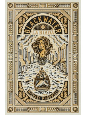 BLACKWATER I LA RIADA