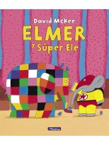 ELMER UN CUENTO ELMER Y SÚPER ELE