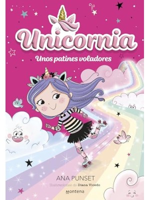 UNICORNIA 08 UNOS PATINES VOLADORES