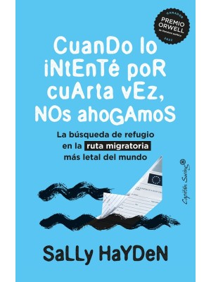 CUANDO LO INTENTÉ POR CUARTA VEZ, NOS AHOGAMOS