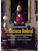 FRANCISCO UMBRAL, MANUAL DE INSTRUCCIONES