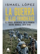GUERRA DE LAS TRINCHERAS, LA