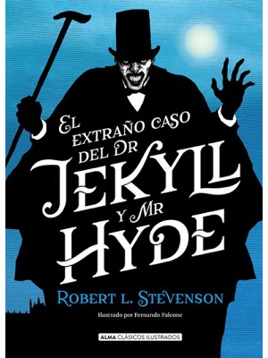 ESTRAÑO CASO DEL DR JEJYLL Y MR HYDE