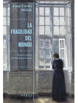 FRAGILIDAD DEL MUNDO, LA