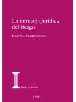 INTRUSIÓN JURÍDICA DEL RIESGO, LA