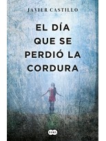 DIA QUE SE PERDIO LA CORDURA, EL