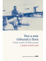 VEN A ESTE TRIBUNAL Y LLORA