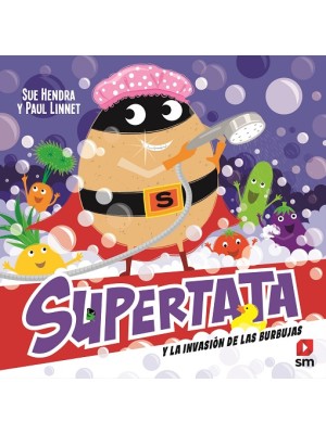 SUPERTATA Y LA INVASIÓN DE LAS BURBUJAS