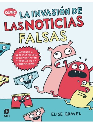 INVASIÓN DE LAS NOTICIAS FALSAS, LA