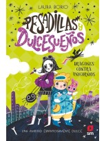 PESADILLAS Y DULCESUEÑOS /1 DRAGONES CONTRA UNICORNIOS
