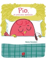 PÍO, EL POLLUELO DORMILÓN