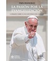 PASIÓN POR LA EVANGELIZACIÓN, LA