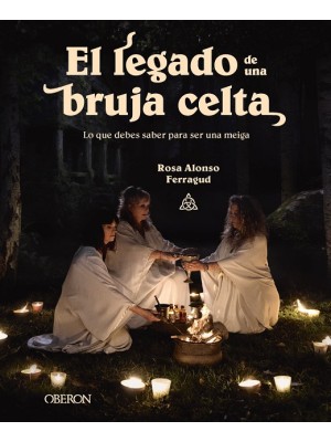 LEGADO DE UNA BRUJA CELTA, EL