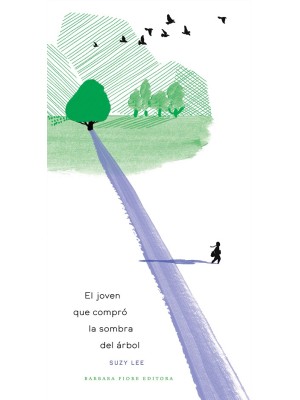 JOVEN QUE COMPRÓ LA SOMBRA DEL ÁRBOL, EL