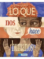 LO QUE NOS HACE HUMANOS
