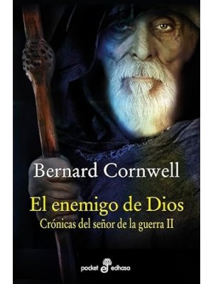 CRONICAS DEL SEÑOR DE LA GUERRA II / EL ENEMIGO DE DIOS