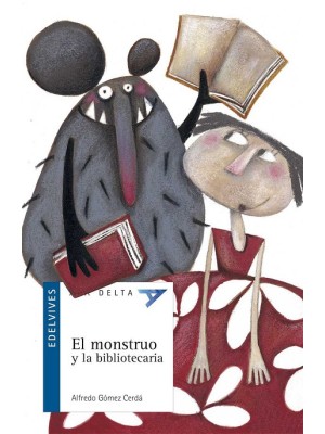 MONSTRUO Y LA BIBLIOTECARIA, EL