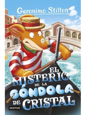 GERONIMO STILTON /96 EL MISTERIO DE LA GÓNDOLA DE CRISTAL