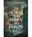 24 HORAS EN LA ROMA DE NERÓN