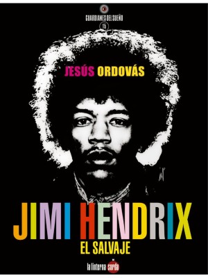 JIMI HENADRIX EL SALVAJE