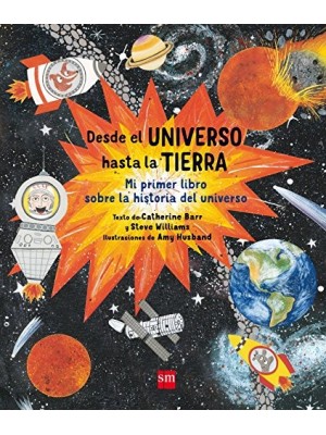 DESDE EL UNIVERSO HASTA LA TIERRA