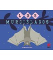 MURCIÉLAGOS, LOS