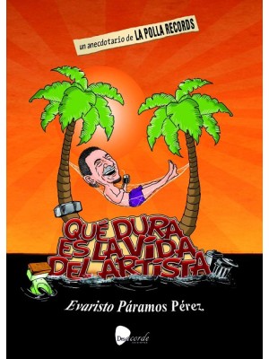 QUÉ DURA ES LA VIDA DEL ARTISTA