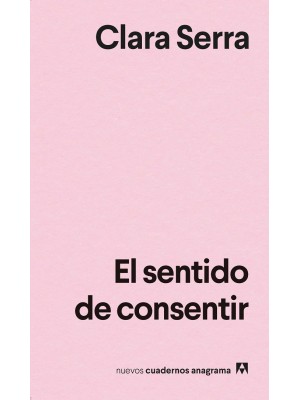 SENTIDO DE CONSENTIR, EL