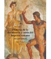 HISTORIA DE LA DECADENCIA Y CAÍDA DEL IMPERIO ROMANO