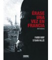 ERASE UNA VEZ EN FRANCIA (INTEGRAL)