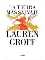 TIERRA MÁS SALVAJE, LA