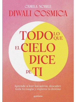 TODO LO QUE EL CIELO DICE DE TI