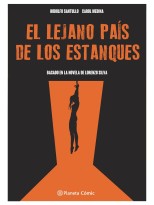 LEJANO PAÍS DE LOS ESTANQUES, EL (NOVELA GRÁFICA)