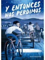 Y ENTONCES NOS PERDIMOS