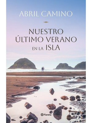 NUESTRO ÚLTIMO VERANO EN LA ISLA