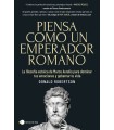 PIENSA COMO UN EMPERADOR ROMANO