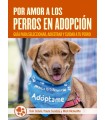 POR AMOR A LOS PERROS EN ADOPCIÓN