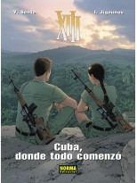 XIII 28 CUBA, DONDE TODO COMENZO