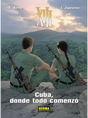 XIII 28 CUBA, DONDE TODO COMENZO