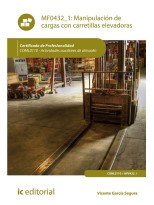 MANIPULACIÓN DE CARGAS CON CARRETILLAS ELEVADORAS COML0110 ACTIVIDADES AUXILI
