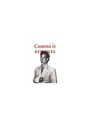 CAMINA O REVIENTA (EL LUTE)