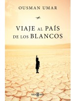 VIAJE AL PAIS DE LOS BLANCOS