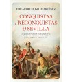 CONQUISTAS Y RECONQUISTAS DE SEVILLA